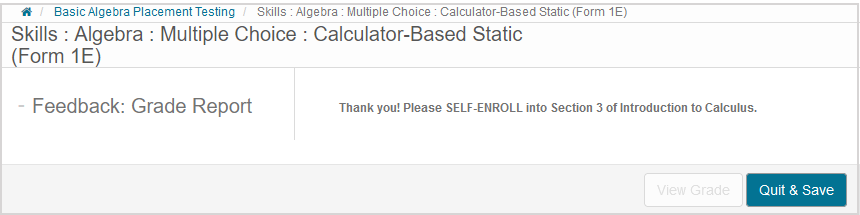 Feedback message that shows "Thank you! Please self-enroll into section 3 of Introduction to Calculus."