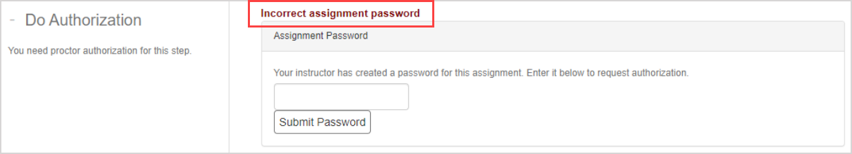 An error message appears above the Assignment Password field stating: Incorrect assignment password.